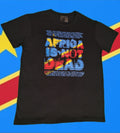 Africa Is Not Dead – T-Shirt Drapeau RD Congo RDC